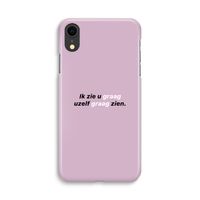 uzelf graag zien: iPhone XR Volledig Geprint Hoesje
