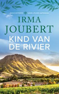 Kind van de rivier - Irma Joubert - ebook