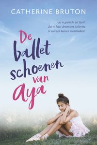 De balletschoenen van Aya - Catherine Bruton - ebook