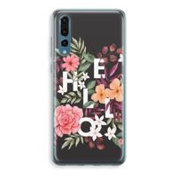 Hello in flowers: Huawei P20 Pro Transparant Hoesje