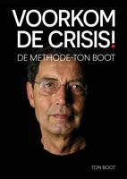 Voorkom de crisis! (Hardback)