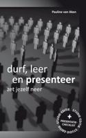Durf, Leer en Presenteer (Paperback) Durf, Leer en Presenteer (Paperback)