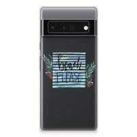 Google Pixel 6 Pro Telefoonhoesje met Naam Boho Beach