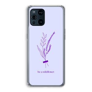 Be a wildflower: Oppo Find X3 Pro Transparant Hoesje