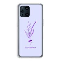 Be a wildflower: Oppo Find X3 Pro Transparant Hoesje