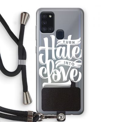 Turn hate into love: Samsung Galaxy A21s Transparant Hoesje met koord