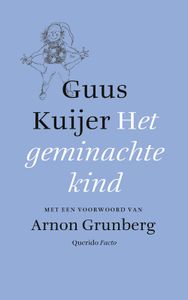 Het geminachte kind - Guus Kuijer - ebook