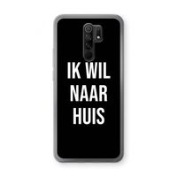 Ik wil naar huis - Zwart: Xiaomi Redmi 9 Transparant Hoesje