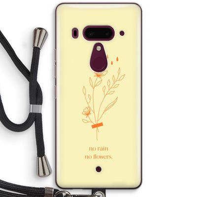 No rain no flowers: HTC U12+ Transparant Hoesje met koord