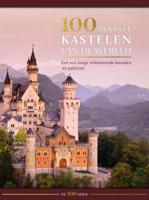 100 mooiste kastelen van de wereld (Hardback)