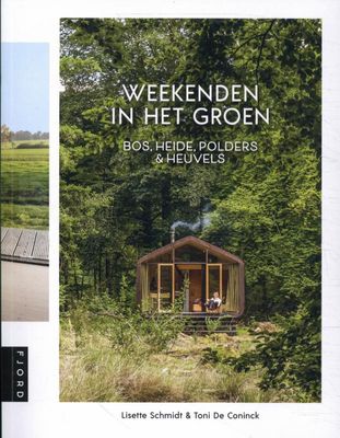 Accommodatiegids Weekenden in het groen | Uitgeverij Fjord