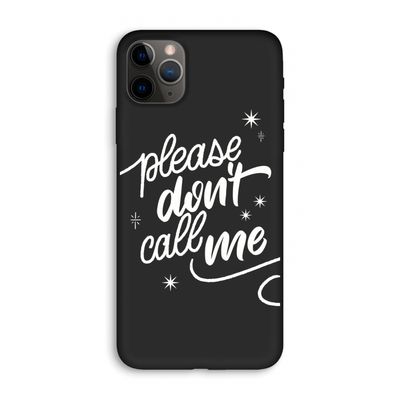 Don't call: iPhone 11 Pro Max Biologisch afbreekbaar hoesje