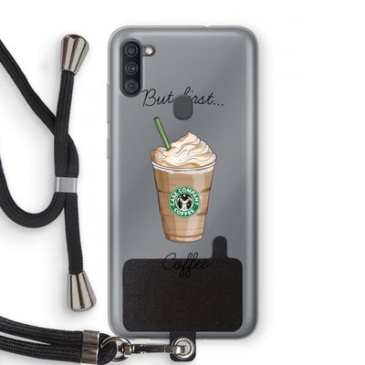 But first coffee: Samsung Galaxy A11 Transparant Hoesje met koord