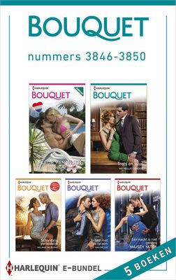 Bouquet e-bundel nummers 3846 - 3850 (5-in-1) - Michelle Conder, Melanie Milburne, Maggie Cox, Maisey Yates, Fleur van Ingen - ebook