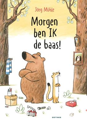 Morgen ben ik de baas! (Hardback)