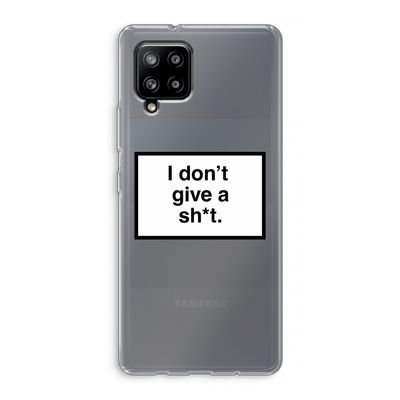 Don't give a shit: Samsung Galaxy A42 5G Transparant Hoesje