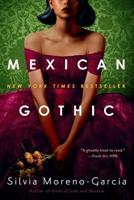 Mexican Gothic