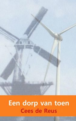 Cees  De Reus Een dorp van toen