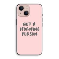 Morning person: iPhone 13 mini Biologisch afbreekbaar hoesje