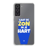 Laat de zon in je hart: Samsung Galaxy S21 FE Transparant Hoesje