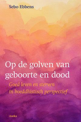 Op de golven van geboorte en dood (Paperback)