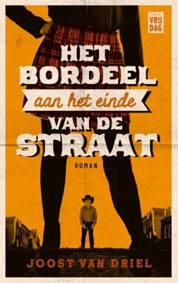 Het bordeel aan het einde van de straat (Paperback)