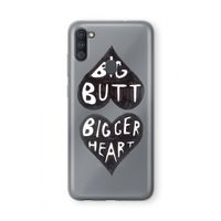Big butt bigger heart: Samsung Galaxy A11 Transparant Hoesje