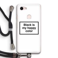 Black is my happy color: Pixel 3 Transparant Hoesje met koord