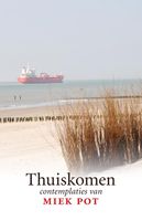 Thuiskomen - Miek Pot - eBook (9789082733501) - thumbnail