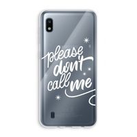Don't call: Samsung Galaxy A10 Transparant Hoesje