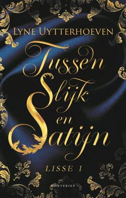 Tussen slijk en satijn (Paperback)