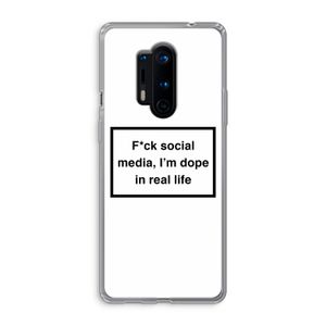I'm dope: OnePlus 8 Pro Transparant Hoesje
