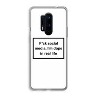 I'm dope: OnePlus 8 Pro Transparant Hoesje
