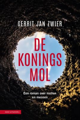 De koningsmol - Gerrit Jan Zwier - ebook