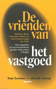 De vrienden van het vastgoed - Tom Cochez, David Leloup - ebook