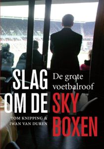 Slag om de skyboxen - Tom Knipping, Iwan van Duren - ebook