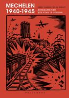 Mechelen 1940-1945 - Geert Clerbout, An Rydant - ebook
