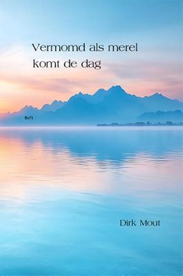 Vermomd als merel komt de dag (Hardback) Vermomd als merel komt de dag (Hardback)