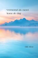 Vermomd als merel komt de dag (Hardback)