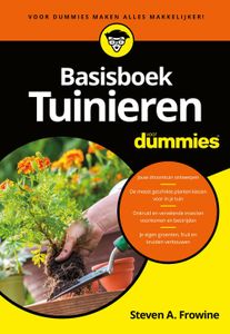 Basisboek Tuinieren voor Dummies - Steven A. Frowine - ebook