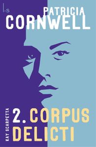 Corpus delicti - Patricia Cornwell - ebook