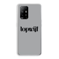 Topwijf Grijs Zwart: Oppo A94 5G Transparant Hoesje