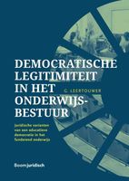Democratische legitimiteit in het onderwijsbestuur - Gijsbert Leertouwer - ebook