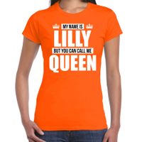 Naam cadeau t-shirt my name is Lilly - but you can call me Queen oranje voor dames