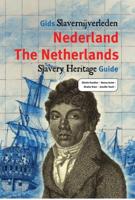 Gids slavernijverleden Nederland (Paperback)