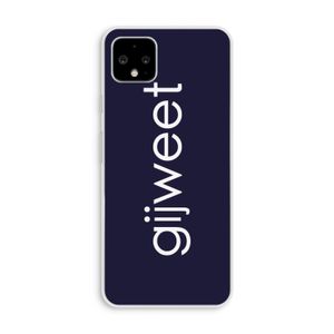 Gijweet: Pixel 4 XL Transparant Hoesje