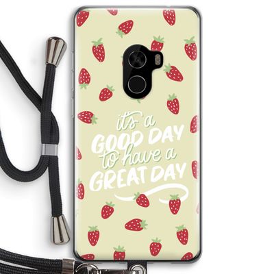 Don't forget to have a great day: Xiaomi Mi Mix 2 Transparant Hoesje met koord