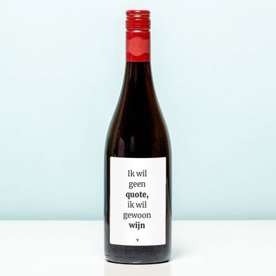 Wijnfles Ik wil geen quote - Rood (Merlot)