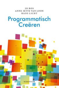 Programmatisch creeren - Jo Bos, Anne Jette van Loon, Hans Licht - ebook