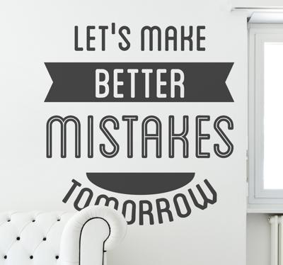sticker tekst better mistakes